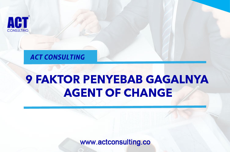 ACT Consulting | Konsultan budaya | agent of change | pelatihan motivasi karyawan | training motivasi karyawan